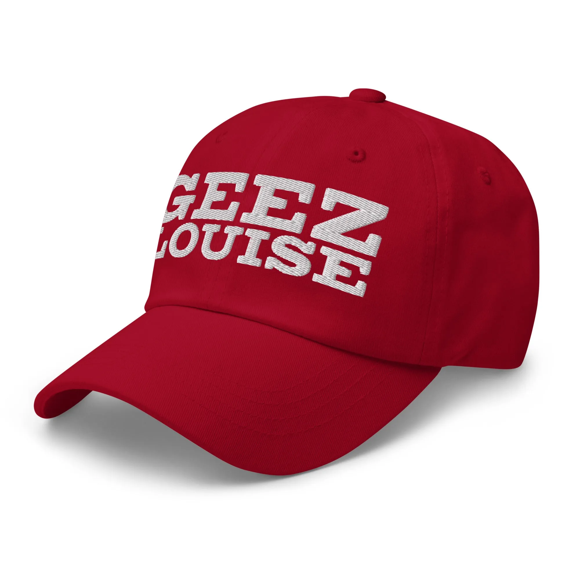 Geez Louise - Embroidered Dad hat